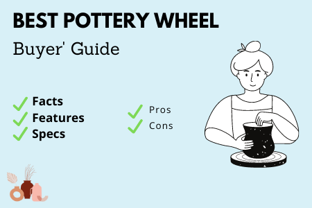 Best Pottery Wheel - Reviews and Buying Guide